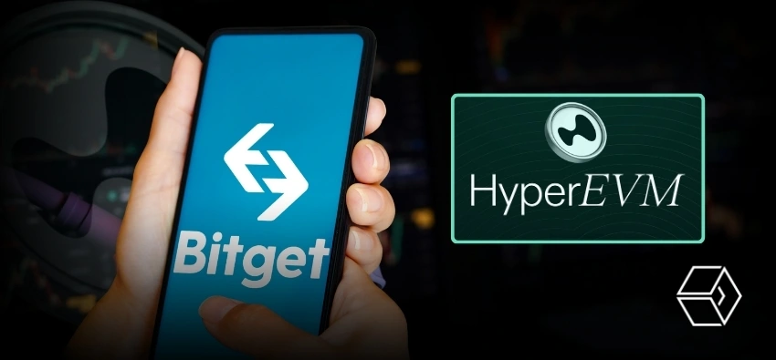 Bitget Wallet Integrates HyperEVM to Unlock Hyperliquid Access