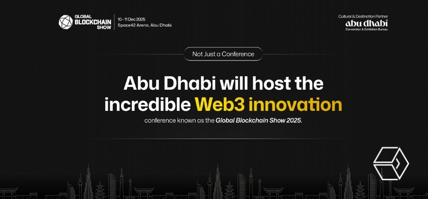 Global Blockchain Show 2025 to Spotlight Web3 Innovation in Abu Dhabi-TOB Global Blockchain Show 2025 to Spotlight Web3 Innovation in Abu Dhabi
