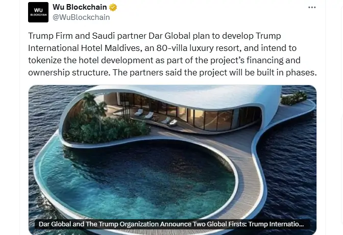 Trump Org and Dar Global Back Tokenized Luxury Hotel in the Maldives Trump Org and Dar Global Back Tokenized Luxury Hotel in the Maldives (Source: X)