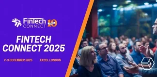 FinTech Connect 2025: Register For The UK’s Largest Fintech Event FinTech Connect 2025
