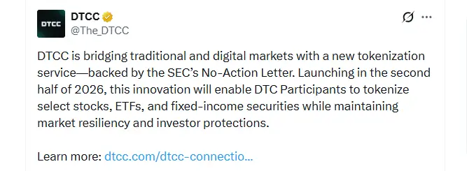 DTCC Prepares SEC-Backed Tokenization Platform for 2026 DTCC Prepares SEC-Backed Tokenization Platform for 2026 (Source: X)