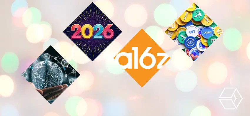 a16z Crypto Unveils 2026 Vision: Stablecoins and Tokenization in Focus a16z Crypto Unveils 2026 Vision: Stablecoins and Tokenization in Focus