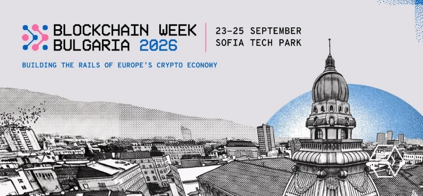 Blockchain Week Bulgaria 2026 Brings European Blockchain and Finance Leaders to Sofia Blockchain Week Bulgaria
