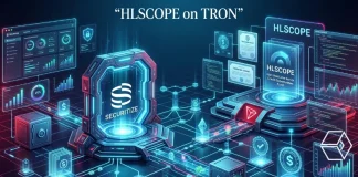 TRON Gets First Securitize-Issued Tokenized Fund ‘HLSCOPE’ TRON Gets First Securitize-Issued Tokenized Fund ‘HLSCOPE’