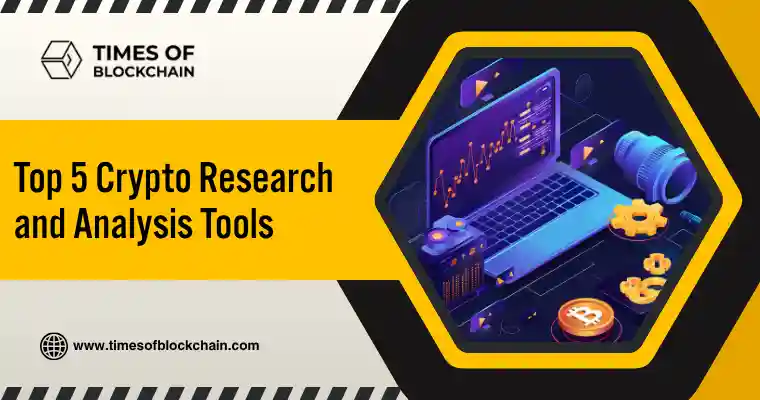 Top 5 Crypto Research and Analysis Tools